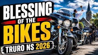 Blessing of the Bikes 2026 Truro NS – Atlantic Canada Motorcycle Event